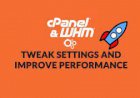 WHM Tweak Settings to improve performance – CPanel